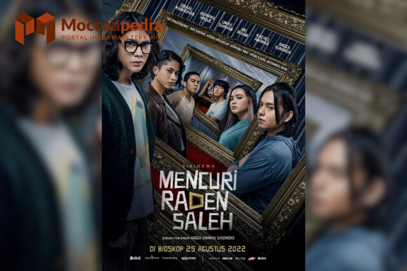 udah Tayang di Netflix, Berikut Sinopsis Film Mencuri Raden Saleh